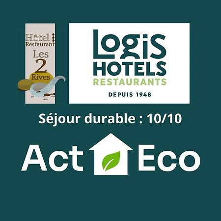 Logis Hotel Restaurant Les 2 Rives - A75, En Bordure De Riviere Banassac Kültér fotó